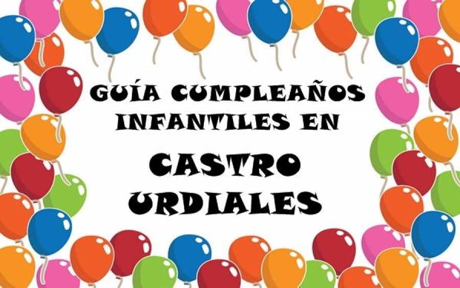 Ideas para cumpleaños de niños en Castro Urdiales